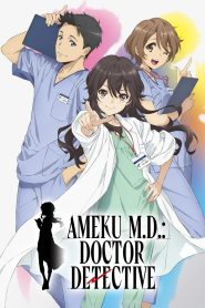 Ameku M.D.: Doctor Detective Episode 12